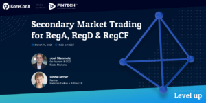 Secondary Market Trading for RegA, RegD & RegCF